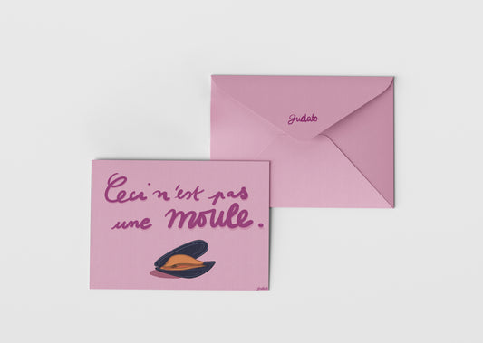 CECI N'EST PAS UNE MOULE